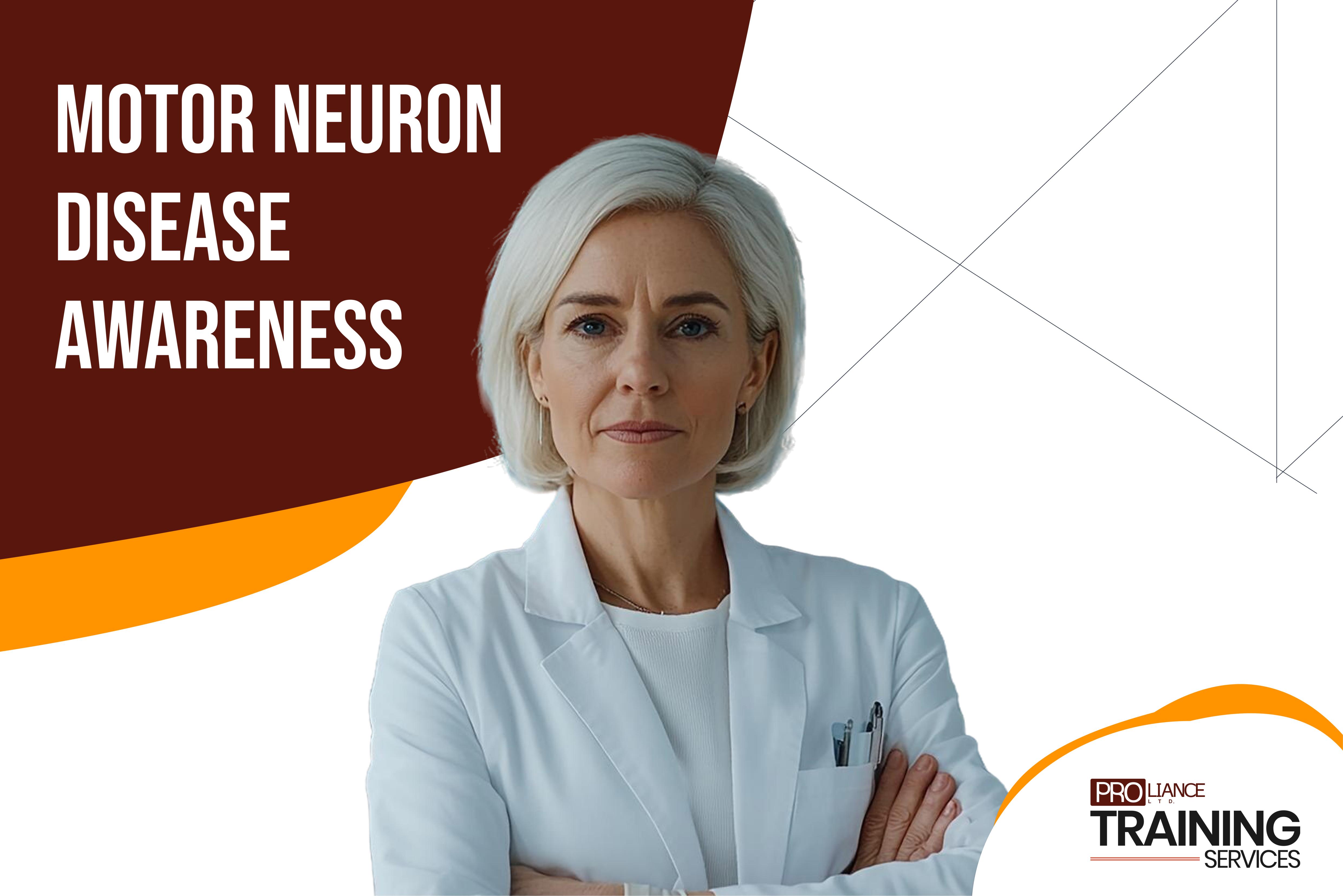 Motor Neuron Disease Awareness 