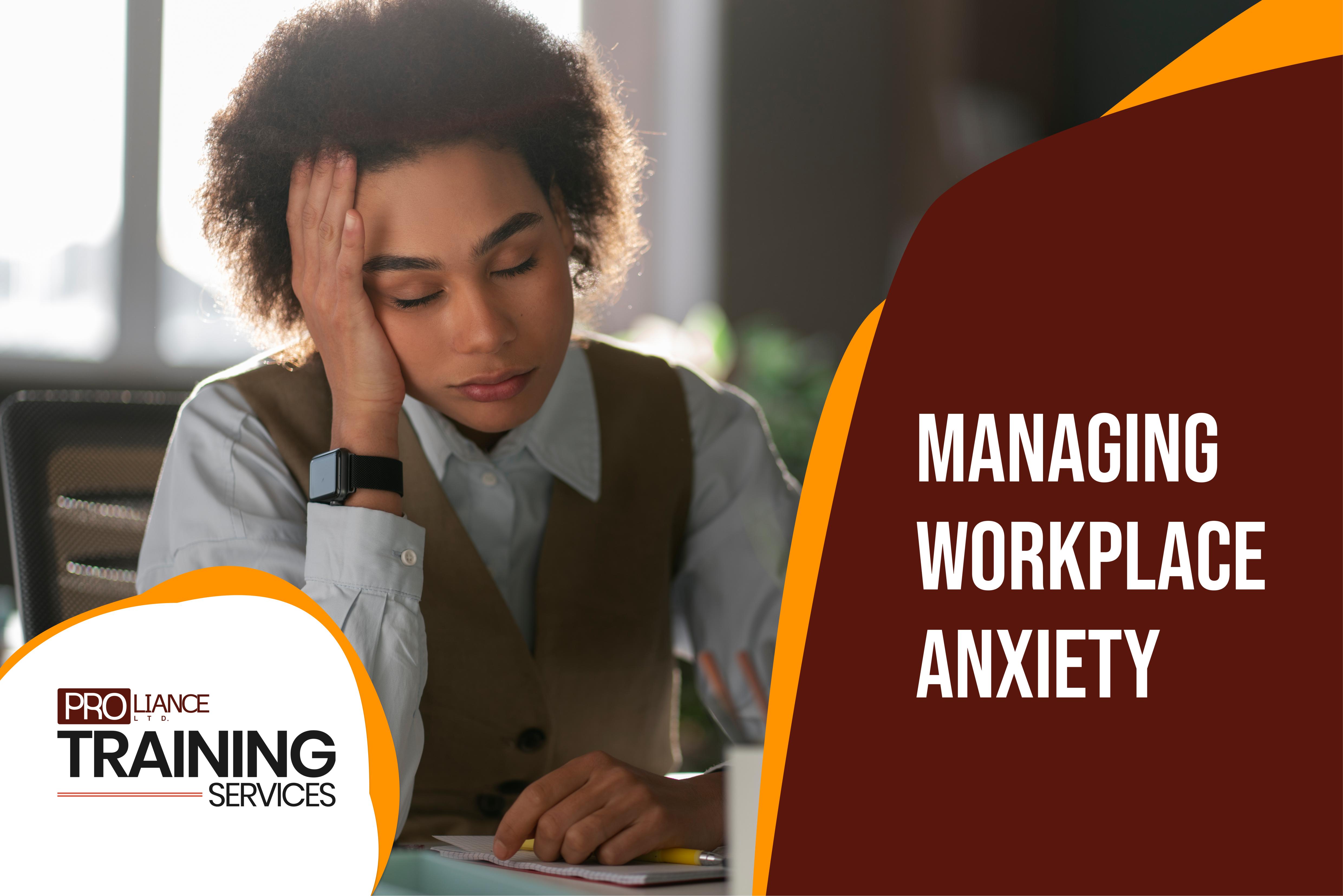 Managing Workplace Anxiety (2 Days)